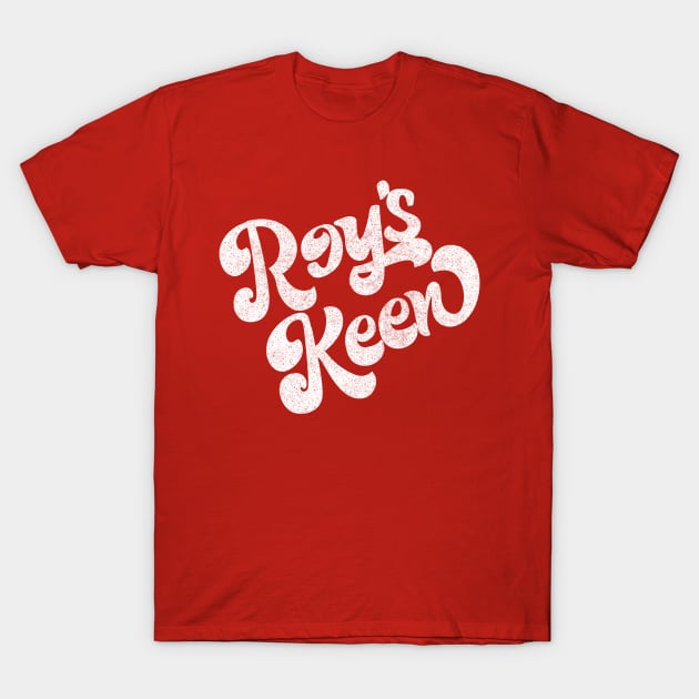 Roy's Keen / Retro Styled Original Irish Design T-Shirt by feck!